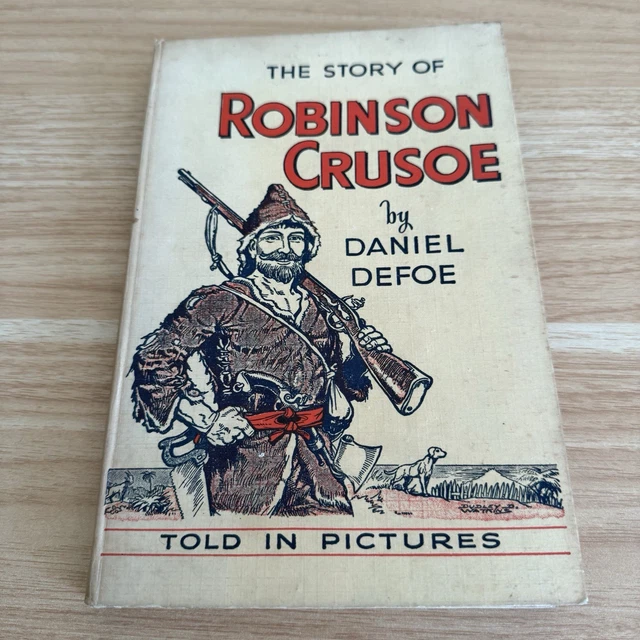 THE STORY OF Robinson Crusoe By Daniel Defoe Told In Pictures/Vintage ...