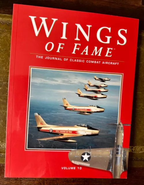 Wings of Fame: Journal of Classic Combat Aircraft, Vol 10 *Luft- und Raumfahrtverlag*