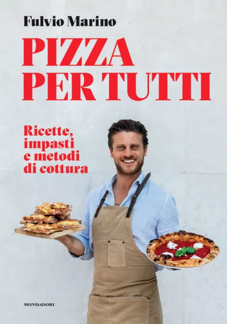 Libri Fulvio Marino - Pizza Per Tutti. Ricette, Impasti E Metodi Di Cottura