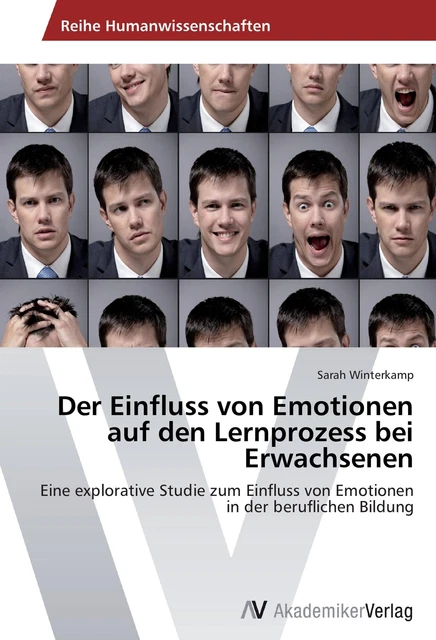 DER EINFLUSS VON Emotionen auf den Lernprozess bei Erwachsenen | Buch ...