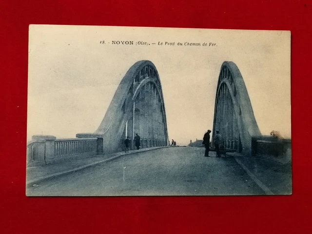 CPA 60 NOYON (Oise) - Le Pont du Chemin de Fer