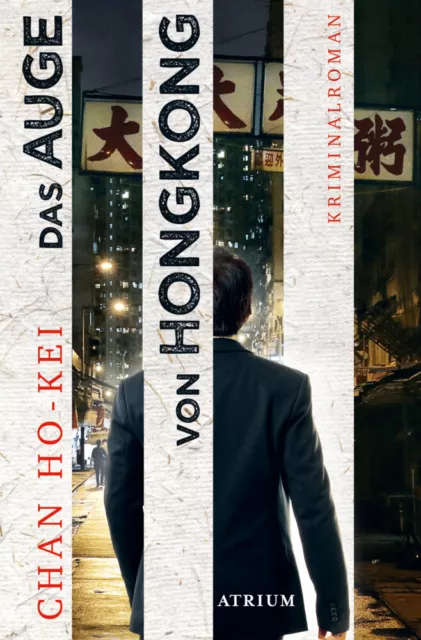 Das Auge von Hongkong von Chan Ho-kei