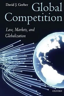 Global Competition: Law, Markets, and Globalization von ... | Buch | Zustand gut