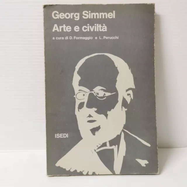 Arte e civiltà - Georg Simmel - a cura di Formaggi e Perucchi - ISEDI