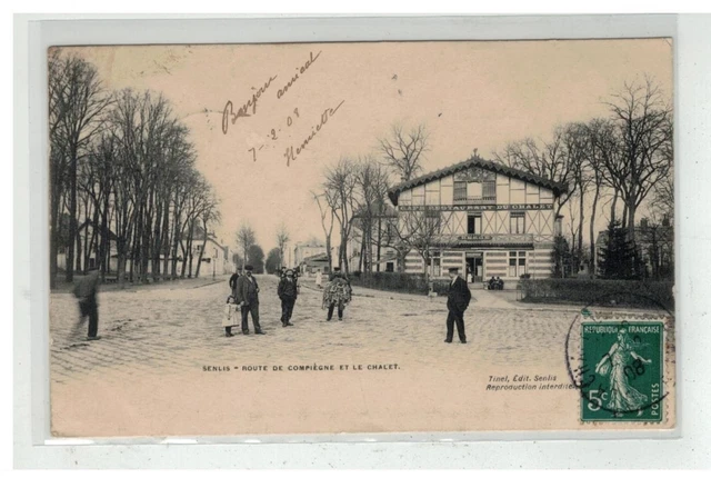 60 Senlis #10413 Road Compiegne and The Chalet Seller de Laine ???