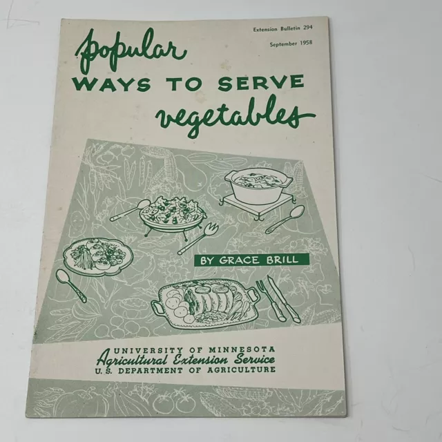 1958 USDA University Of Minnesota Popular Ways To Serve Vegetables Booklet Book