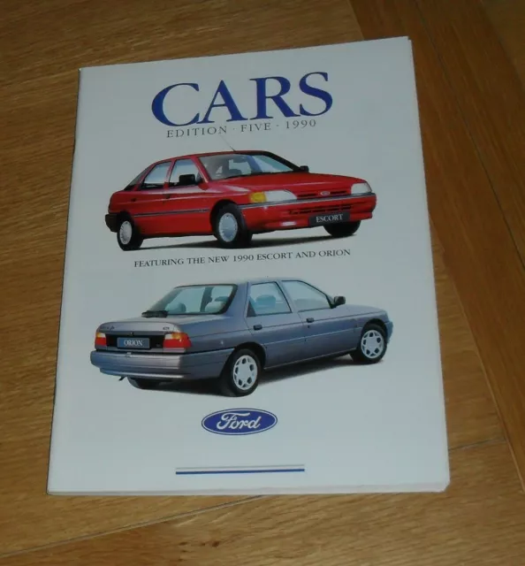 Ford Brochure 1990 Sierra 2000E Escort Cabriolet Fiesta XR2I Granada Scorpio