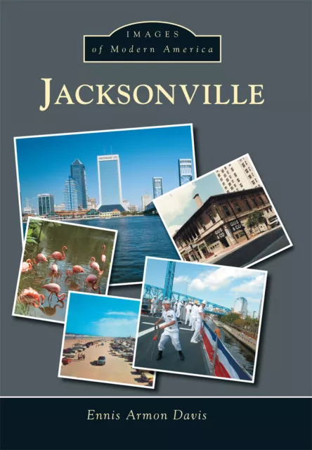 Jacksonville, Florida, Images of Modern America, Paperback