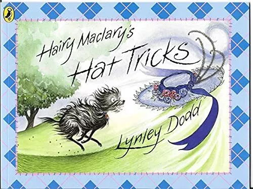 Hairy Maclary's Hat Tricks (Hairy Maclary and Friends) by Dodd, Lynley Book The