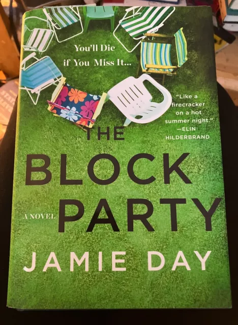 The Block Party : A Novel by Jamie Day (2023, Hardcover Dust Jacket New)