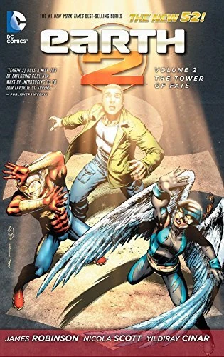 Earth 2 Vol. 2: The Tower of Fate (The New 52)