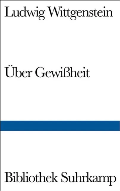 Über Gewißheit