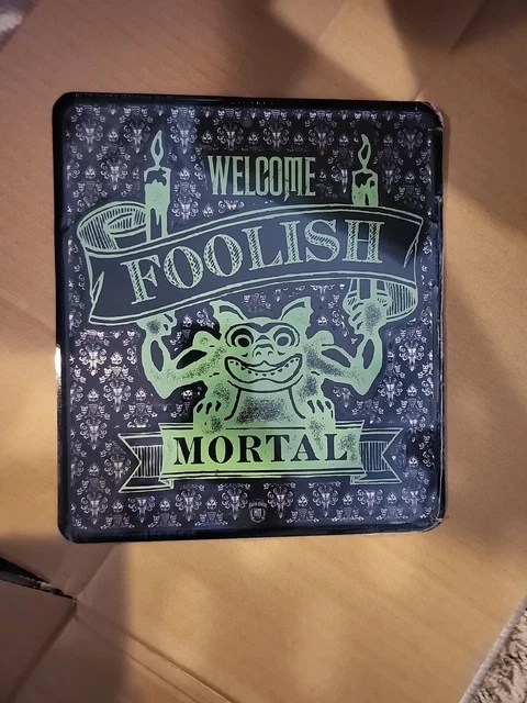 DISNEY PARKS HAUNTED Mansion Welcome Foolish Mortal Sign Sealed New 26 DISNEY PARKS HAUNTED Mansion Welcome Foolish Mortal Sign Sealed New 26