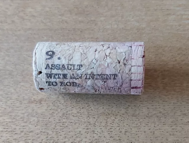 19 Crimes Wine Cork Used #9 Assault With An Intent To Rob
