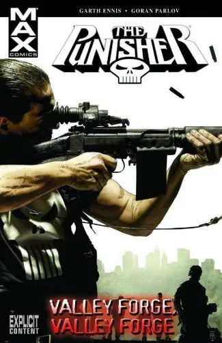 Punisher MAX Vol. 10: Valley Forge, Valley Forge Garth Ennis and Goran Parlov