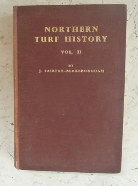 Northern Turf History II Horse Racing Extinct Race Meetings Fairfax-Blakeborough