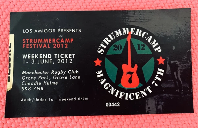 Used weekend ticket for Strummercamp 2012 music festival - The Magnificent 7th