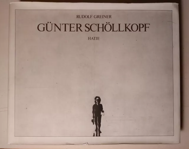 Günter Schöllkopf. Mit einem Werkverzeichnis der Druckgraphik, Zeichnungen...