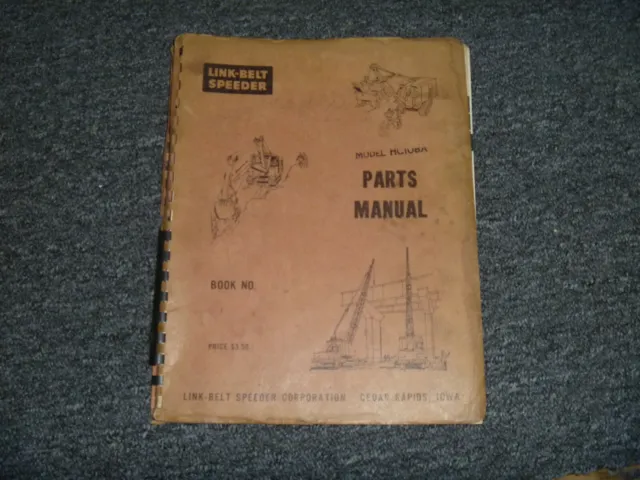 Link-Belt Speeder HC-108A Crane Parts Catalog Manual