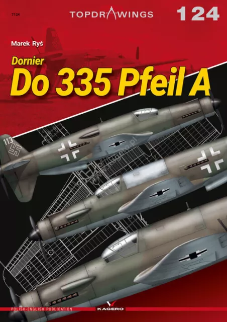 Dornier Do 335 Pfeil A - Kagero Topdrawings No. 124