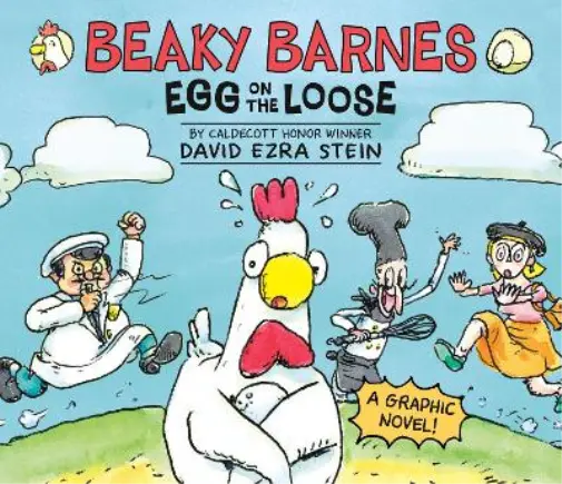 David Ezra Stein Beaky Barnes: Egg on the Loose (Relié)