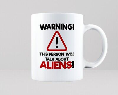 Aliens Mug Gift Idea Funny UFO Conspiracy Theory Area 51 Tea Coffee Cup Talk