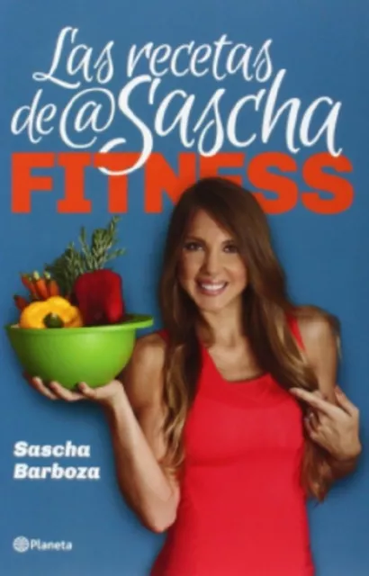 Libro En Fisico Las Recetas De Sascha Fitness: Recetas Originales