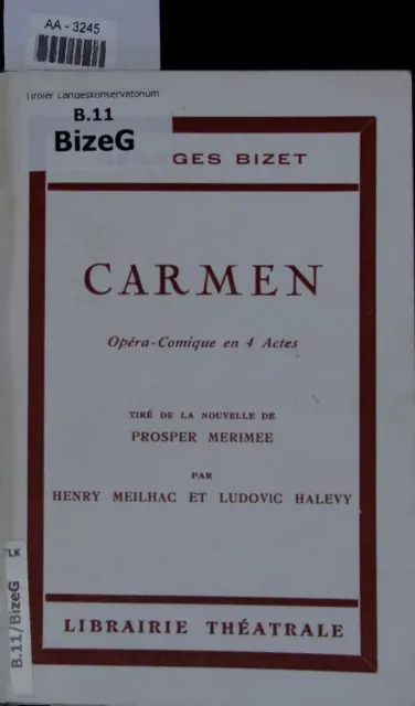 CARMEN. Opera-Comique en 4 Actes Bizet, Georges: