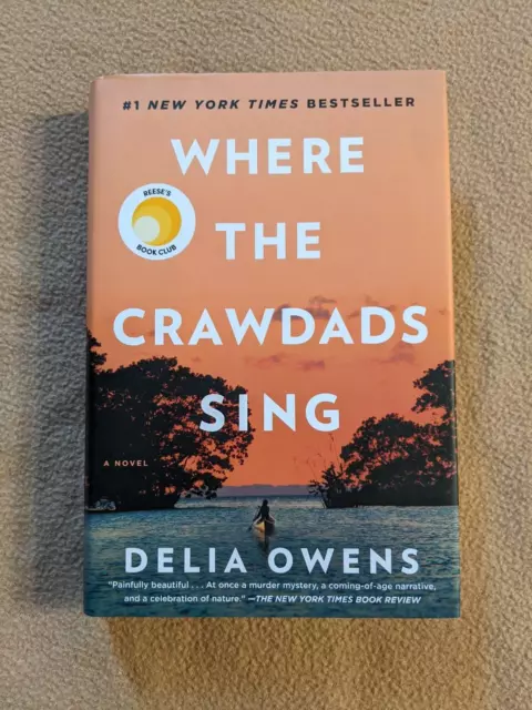 Where the Crawdads Sing, Delia Owens, 1st Edition/21st Printing, 2018, HC/DJ