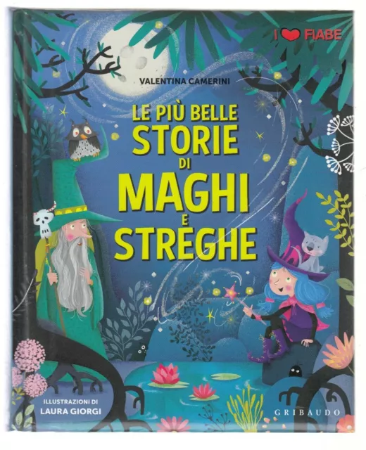 piu belle storie di maghi e streghe camerini 8858022343