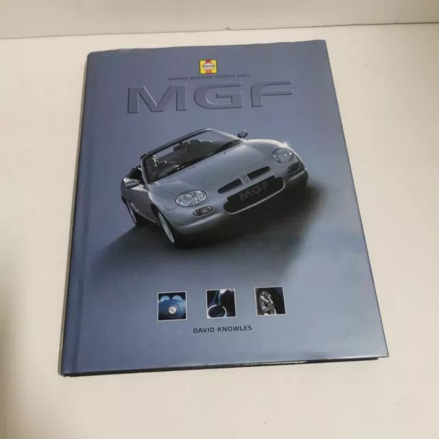 MGF (Haynes Modern Sports Cars) (Haynes Modern Spo... by Knowles, David Hardback