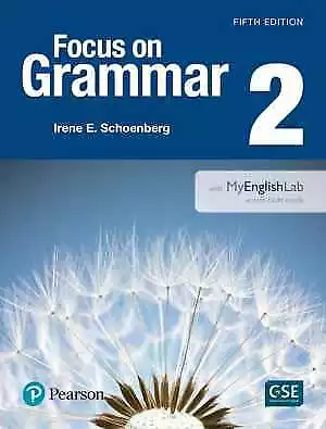 Focus on Grammar 2 with MyEnglishLab - Paperback, by Schoenberg Irene - New d