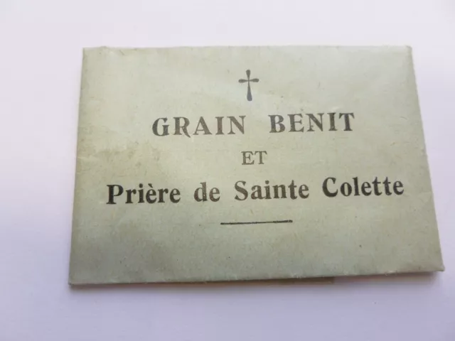 2416/14  OLD  RELIQUAIRE GRAIN BENI DE SAINTE COLETTE   (24)a