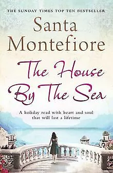 The House By the Sea von Santa Montefiore | Buch | Zustand gut