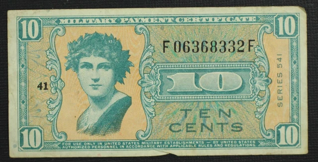 {DO581F} Military Payment Certificates Series 541 Ten Cents