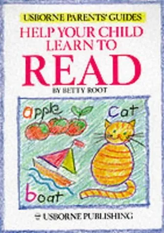 Help Your Child Learn to Read (Usborne Parent's Guides), Root, Betty, Used; Good
