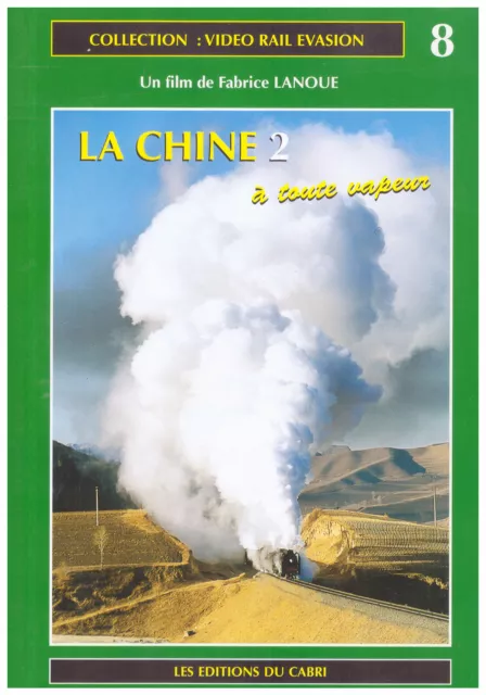 DVD - Vidéo Rail Evasion no 8 - La CHINE 2 - Neuf sans blister 2 DVD