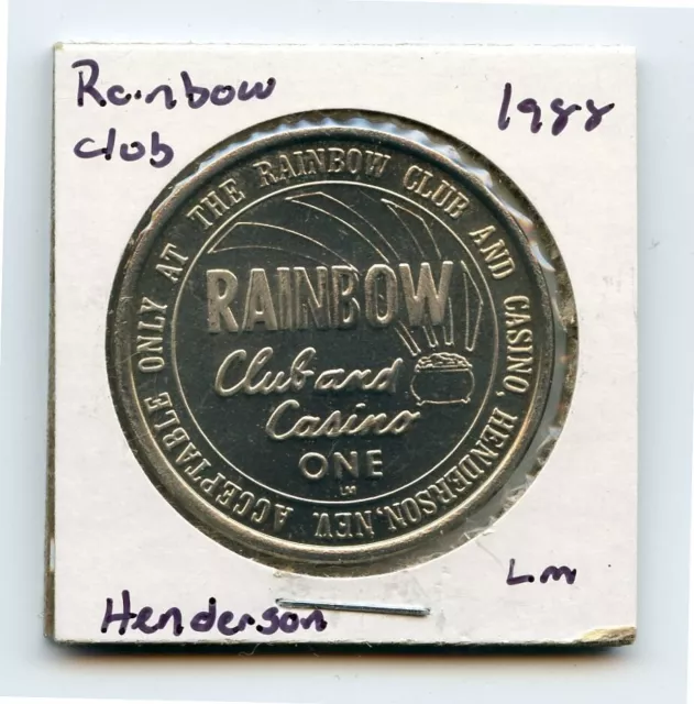 1.00 Token from the Rainbow Club Casino Henderson Nevada LM 1988