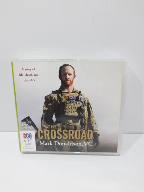 The Crossroad. A Story Of Life, Death and the SAS Mark Donaldson VC Audio ABC
