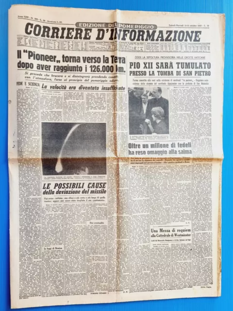 Corriere D'informazione 13-14 Ottobre 1958 Morte Papa Pio Xii - Razzo Pioneer