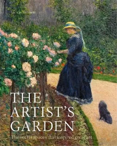 Jackie Bennett The Artist's Garden (Gebundene Ausgabe)