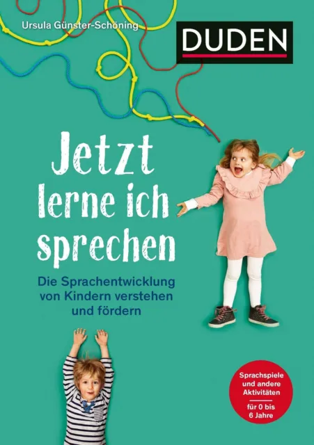 Ursula Günster-Schöning | Jetzt lerne ich sprechen | Taschenbuch | Deutsch