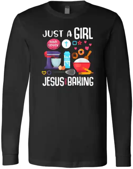 Just A Girl Who Loves Jesus And Baking Cool Christian Girls T-Shirt