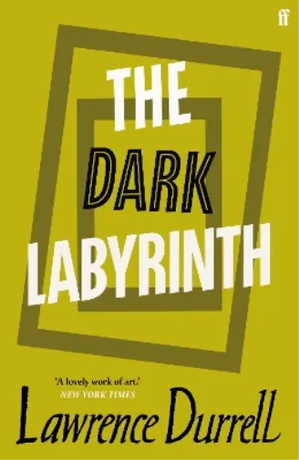 Lawrence Durrell The Dark Labyrinth (Paperback) (UK IMPORT)
