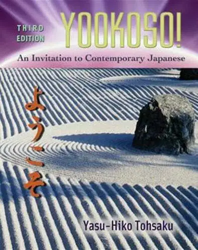 Yookoso!: An Invitation to Contemporary Japanese by Yasu-Hiko Tohsaku: Used