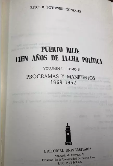 Puerto Rico, 1979, CIEN Años de lucha política Vol 1-2, 1869-1952, UPR, 1500pgs