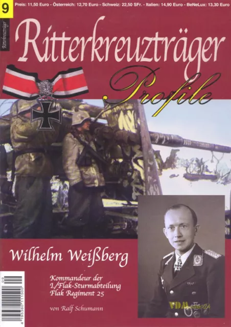 Schumann Ritterkreuzträger Profile 9 Wilhelm Weißberg Kommandeur 1./Flak-Sturmab