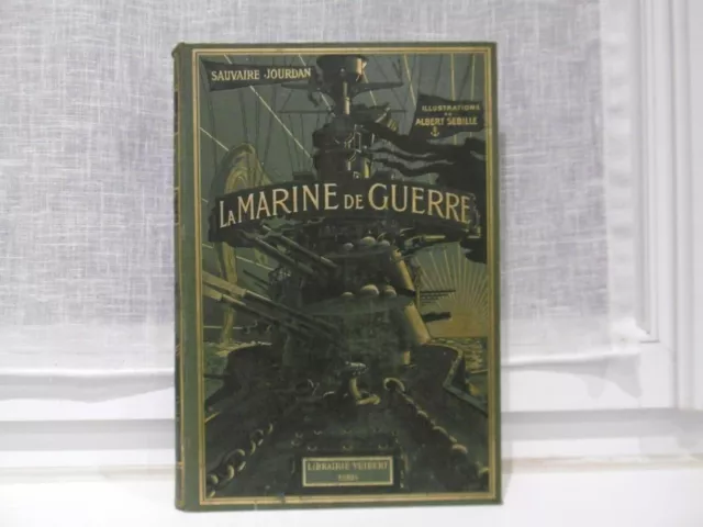 Ancien livre la marine de Guerre par Sauvaire Jourdan chez Vuibert Paris