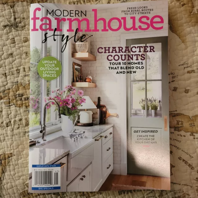 CHARACTER COUNTS ~ Modern FARMHOUSE STYLE MAGAZINE 2024 ~ Outdoor Living Spaces