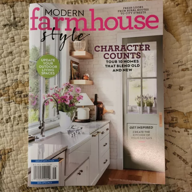 CHARACTER COUNTS Modern FARMHOUSE STYLE MAGAZINE 2024 Outdoor